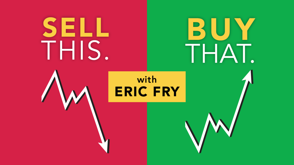 Sell This, Buy That; Fry’s Investment Report 2