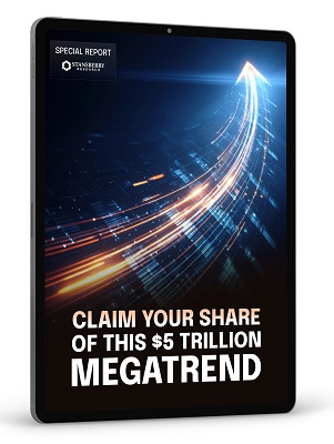 Claim Your Share of This $5 Trillion Megatrend