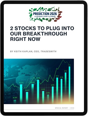 2 Stocks to Plug Into Our Breakthrough Right Now