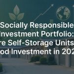 Self-Storage ESG Investment 2026 | SRI Portfolio Benefits