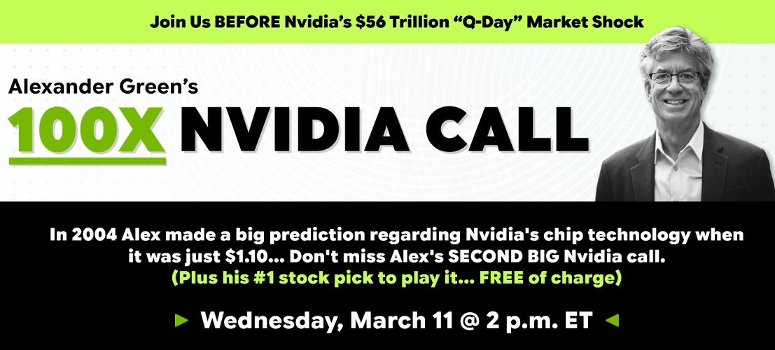 Microcap Trader Picks: Alexander Green's 100X Nvidia Call