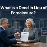 What is a Deed in Lieu of Foreclosure?