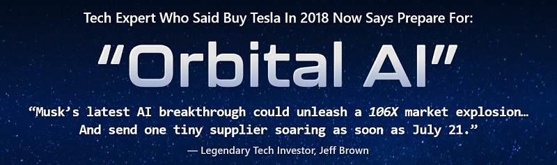 Jeff Brown 106X Orbital AI Chipmaker Stock Revealed